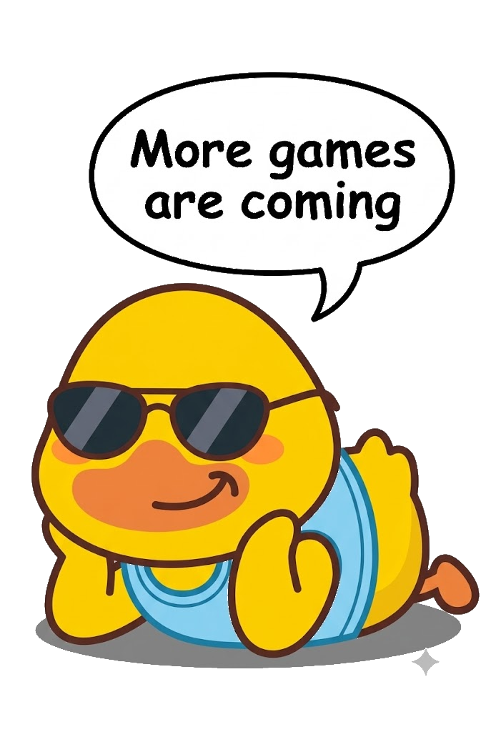 More games are coming!